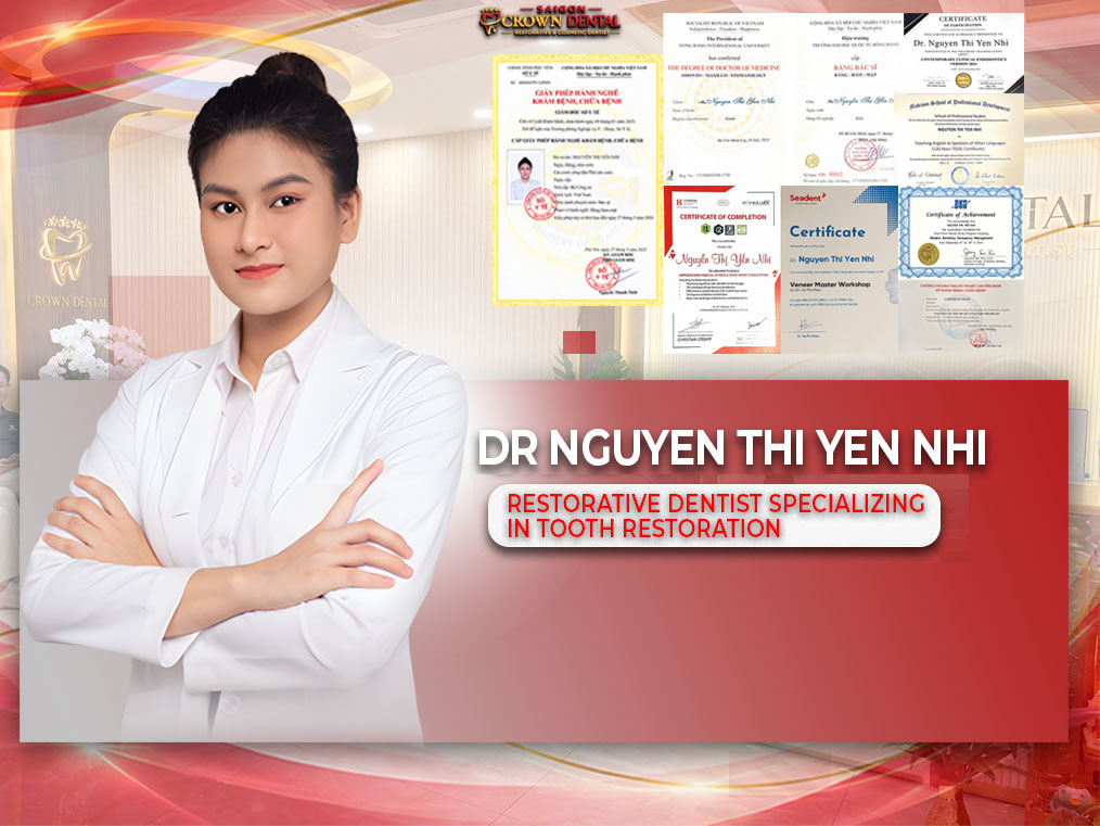 Dr. Nguyen Thi Yen Nhi - Saigon Crown Dental